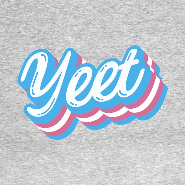 Yeet Trans Pride Transgender Flag by graphicbombdesigns